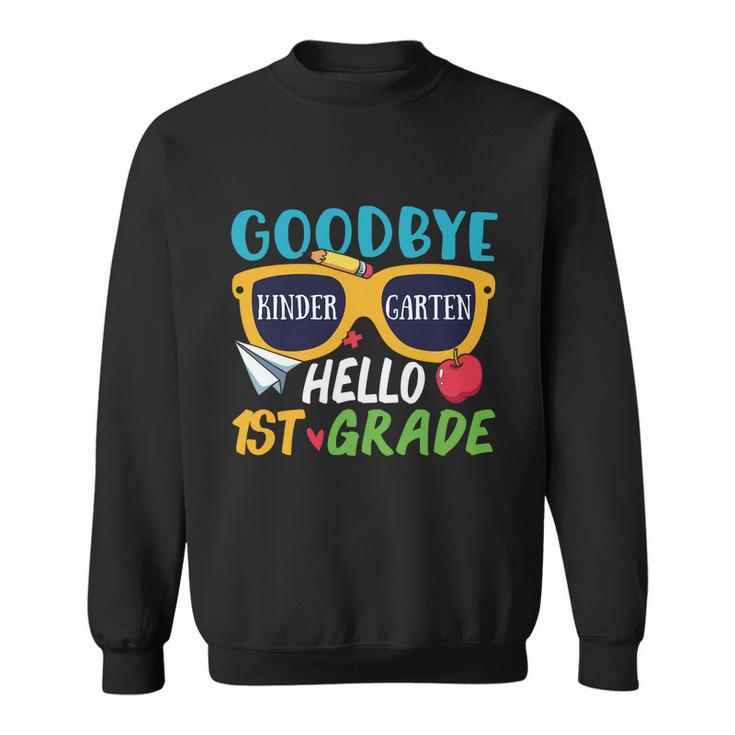 Goodbye Preschool Hello 1St Grade Graphic Plus Size Shirt For Teacher Student Sweatshirt