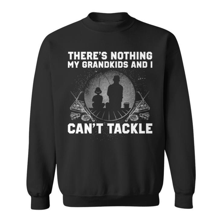 Grandkids Cant Tackle Sweatshirt