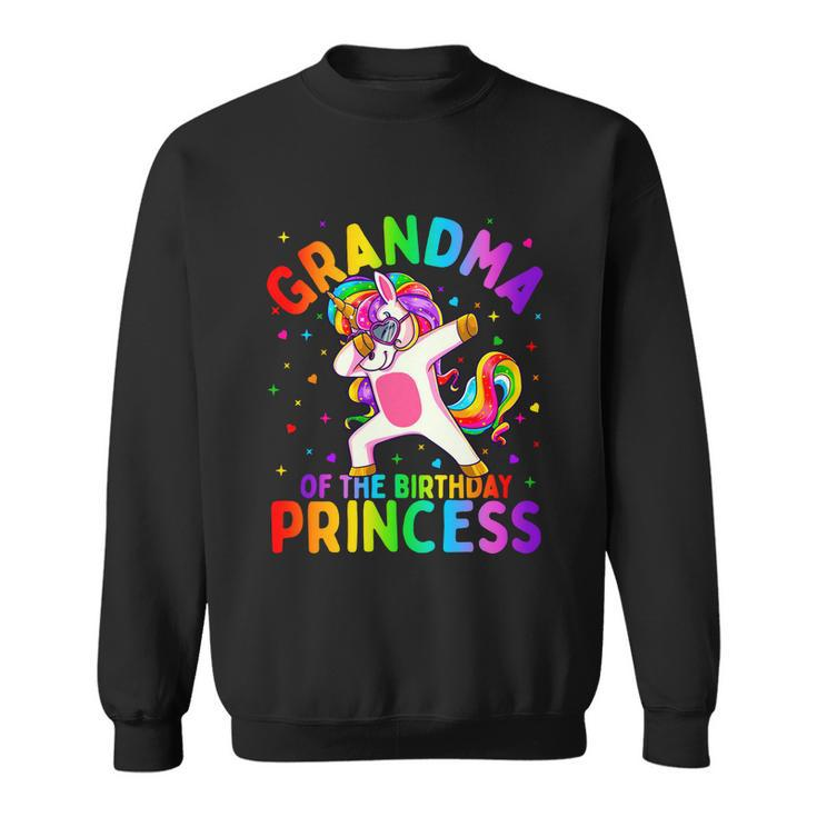 Grandma Of The Birthday Princess Girl Dabbing Unicorn Gift Sweatshirt