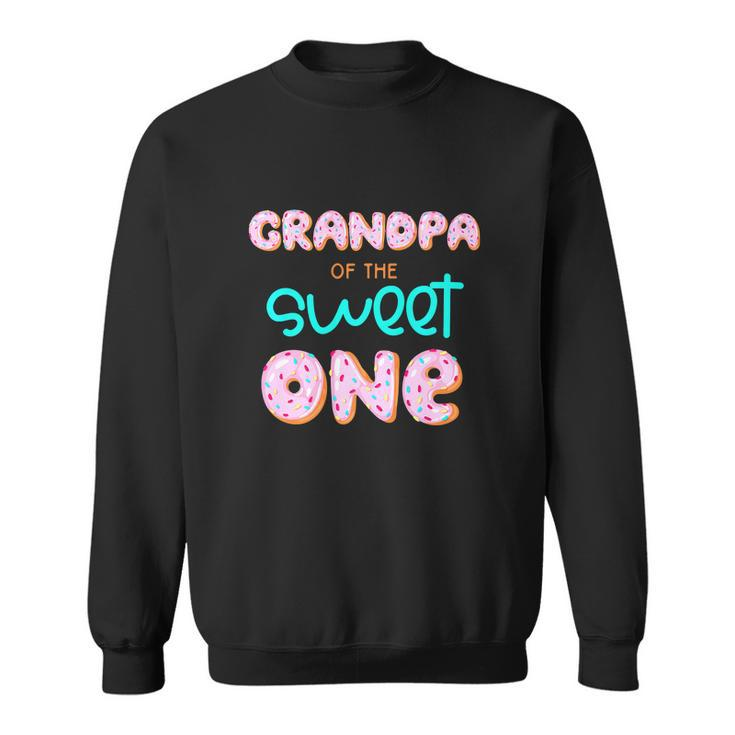 Grandpa Of Sweet One First Birthday Matching Family Donut Sweatshirt