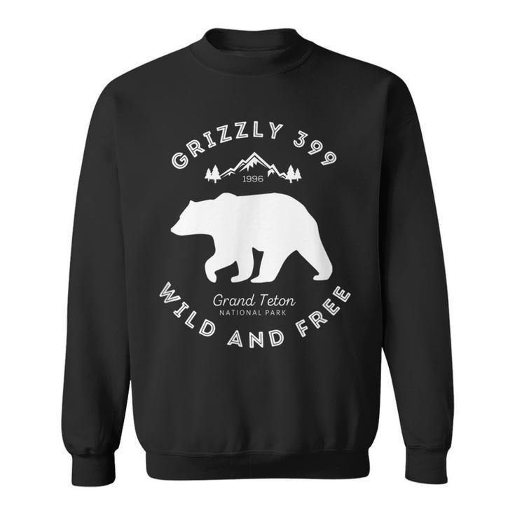 Grizzly 399 Wild & Free Grand Teton National Park V2 Sweatshirt