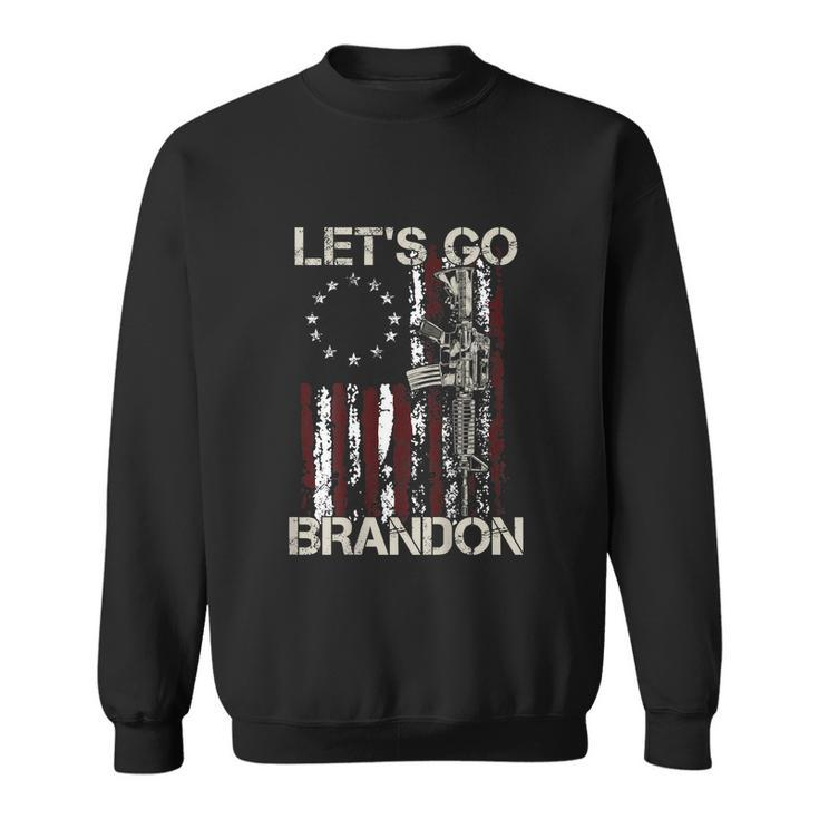 Gun American Flag Patriots Lets Go Brandon On Back  Sweatshirt