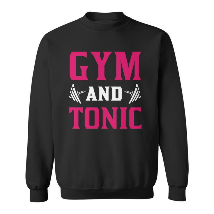 Gym And Tonic Workout Exercise Training Sweatshirt