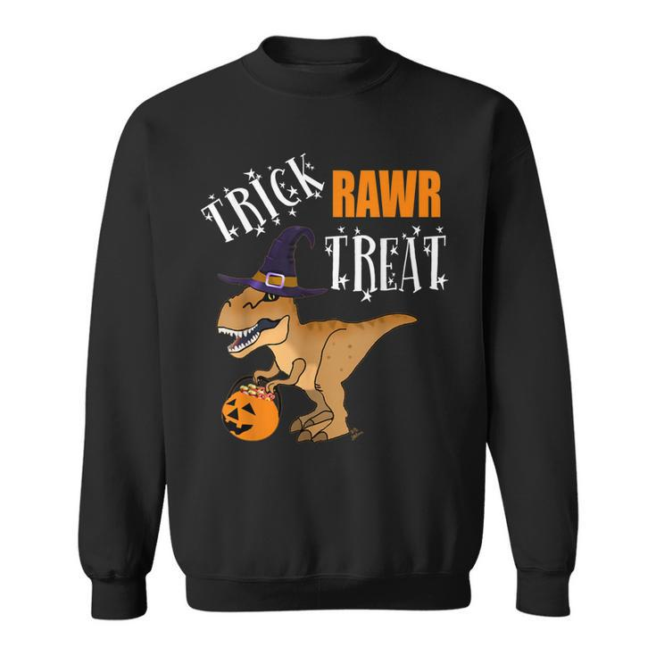 Halloween T Rex - Witch - Trick Or Treat - Trick Rawr Treat  Sweatshirt