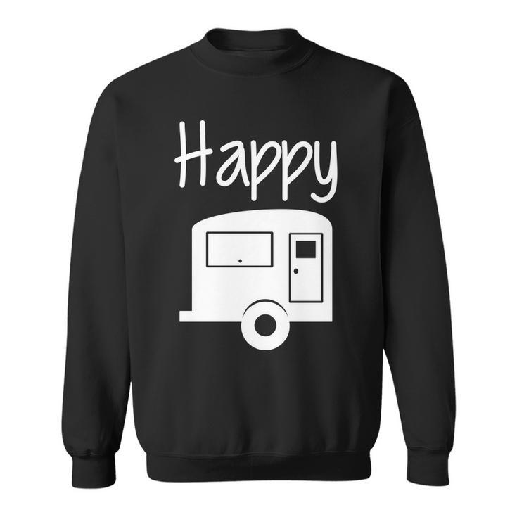 Happy Camper Rv Camping Sweatshirt