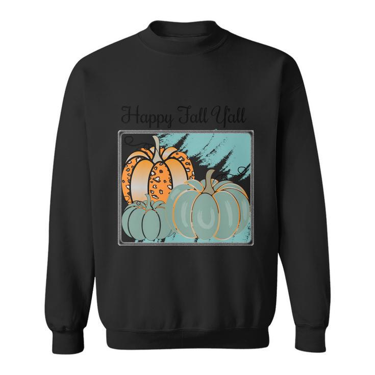 Happy Fall Yall Halloween Quote Sweatshirt