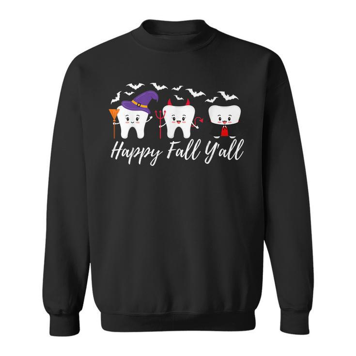 Happy Fall Yall Teeth In Halloween Costumes Dental Men Women Sweatshirt Graphic Print Unisex