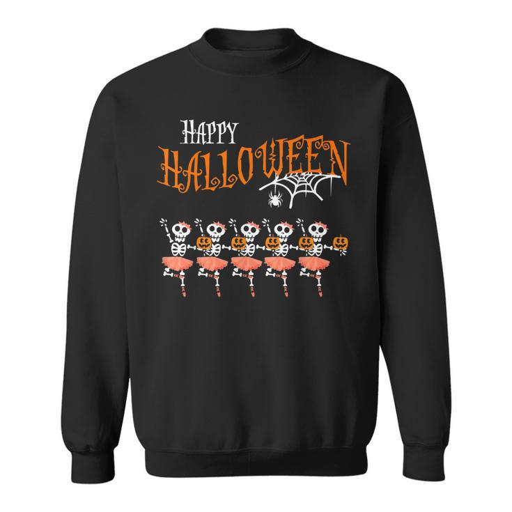 Happy Halloween Dancing Funny Ballet Skeleton Dancer Lovers  Sweatshirt