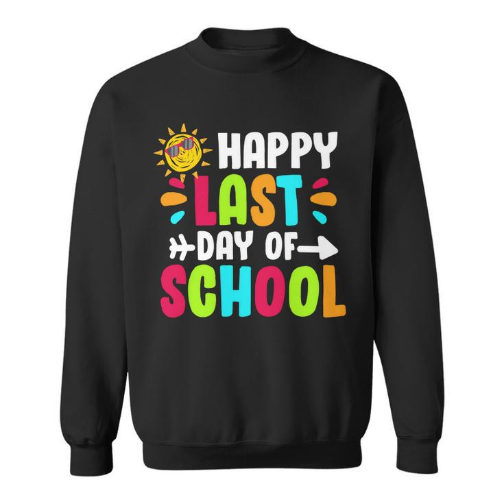 Happy Last Day Of School Sun Sweatshirt