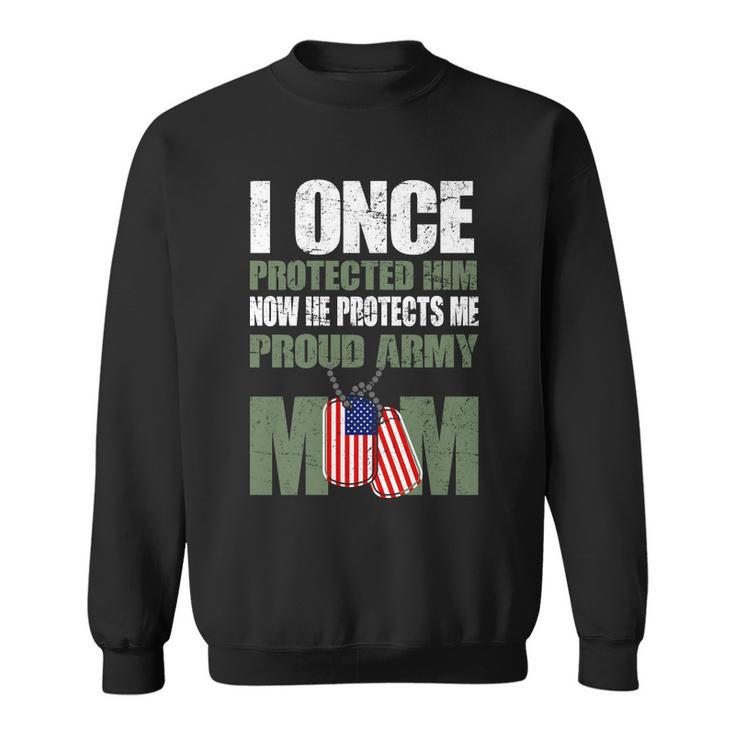 He Protects Me Now Proud Army Mom Tshirt Sweatshirt