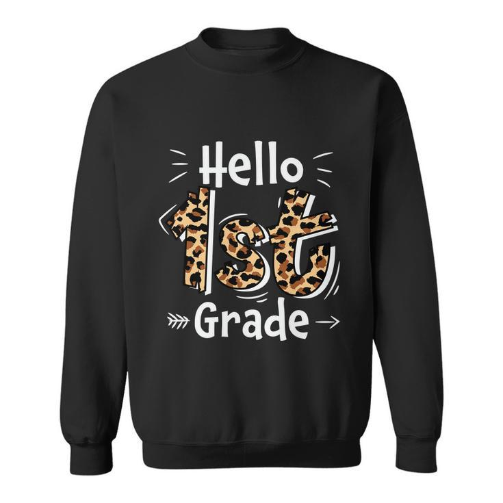 Hello 1St Grade Leopard Back To School First Day Of School Sweatshirt
