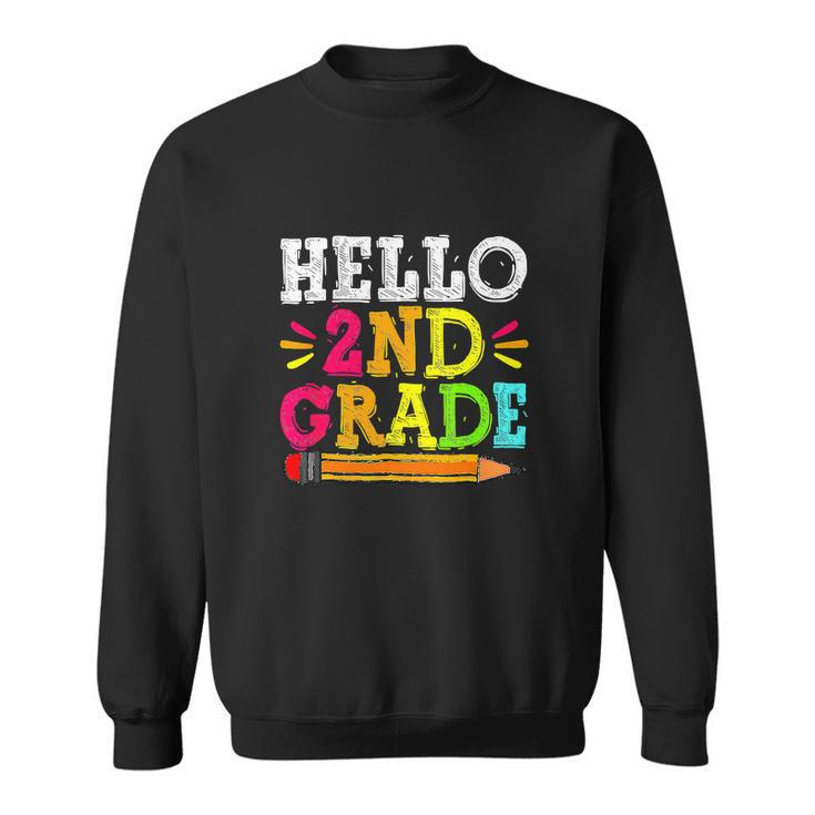Hello 2Nd Grade Back To School For Students Teachers Sweatshirt
