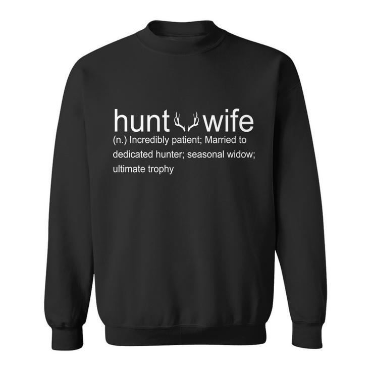 Hunters Wife Funny Hunting Sweatshirt