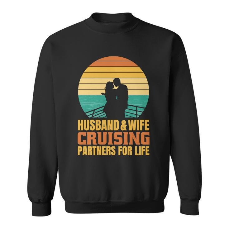 Husband And Wife Cruising Partners For Life Sweatshirt