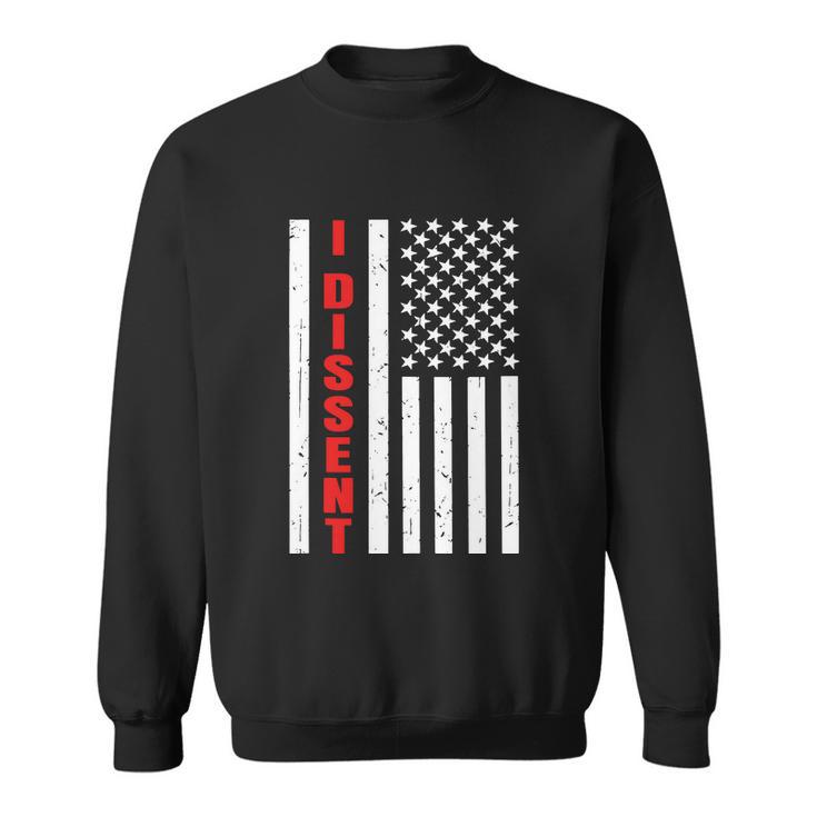 I Dissent Quote American Flag Men Women V2 Sweatshirt