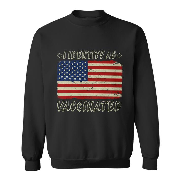 I Identify As Vaccinated American Graphic Plus Size Shirt For Men Women Family Sweatshirt