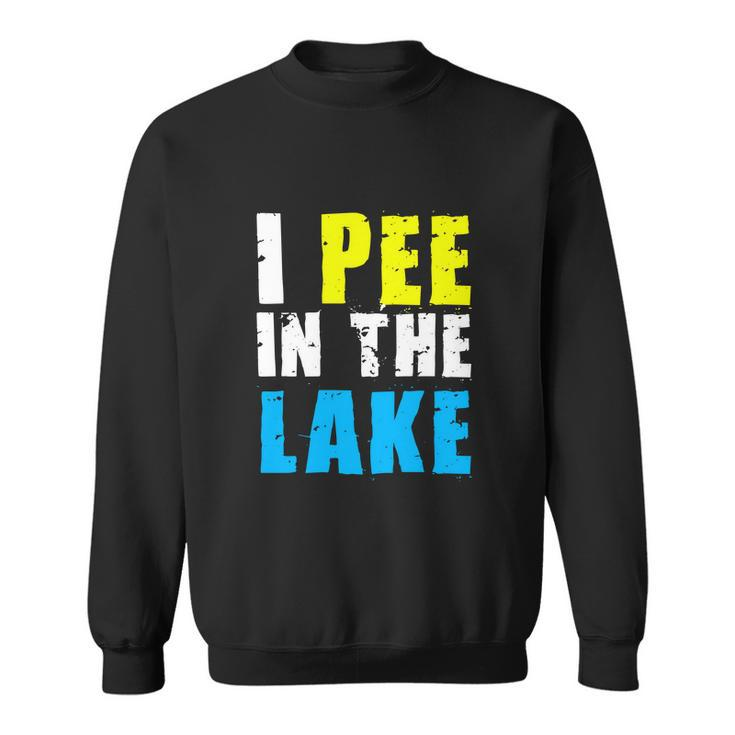 I Pee In The Lake Funny Summer Vacation V2 Sweatshirt