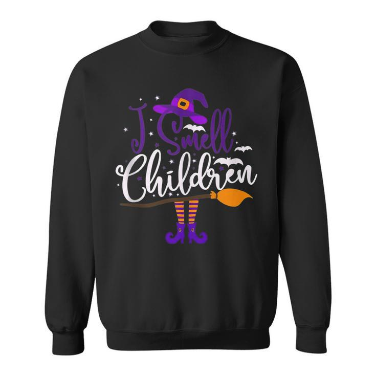 I Smell Children Funny Witches Halloween Party Costume  V2 Sweatshirt