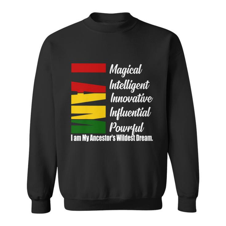 Im Magical Black History Month Blm Gifts Black Pride Sweatshirt