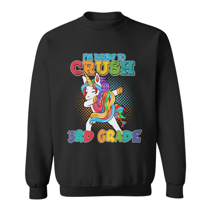 Im Ready To Crush 3Rd Grade Unicorn Back To School Sweatshirt