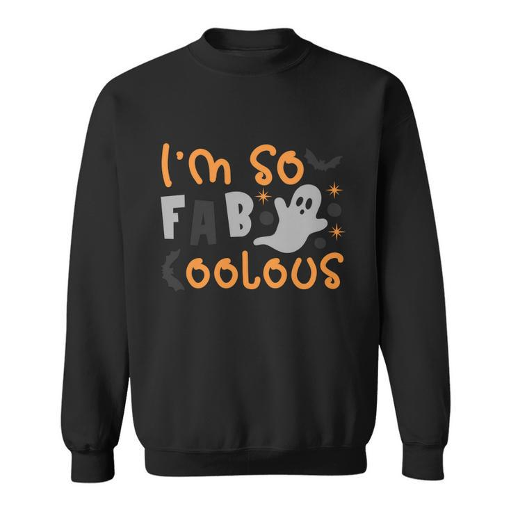 Im So Fab Coolous Halloween Quote Sweatshirt