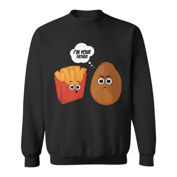 Im Your Father Potato And Fries Tshirt Sweatshirt