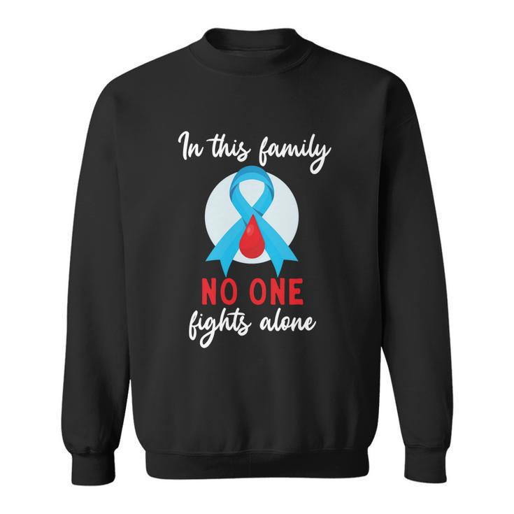 In This Family No One Fight Alone Diabetes Gift Sweatshirt