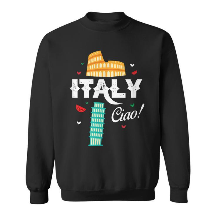 Italy Ciao Rome Roma Italia Italian Home Pride  Men Women Sweatshirt Graphic Print Unisex