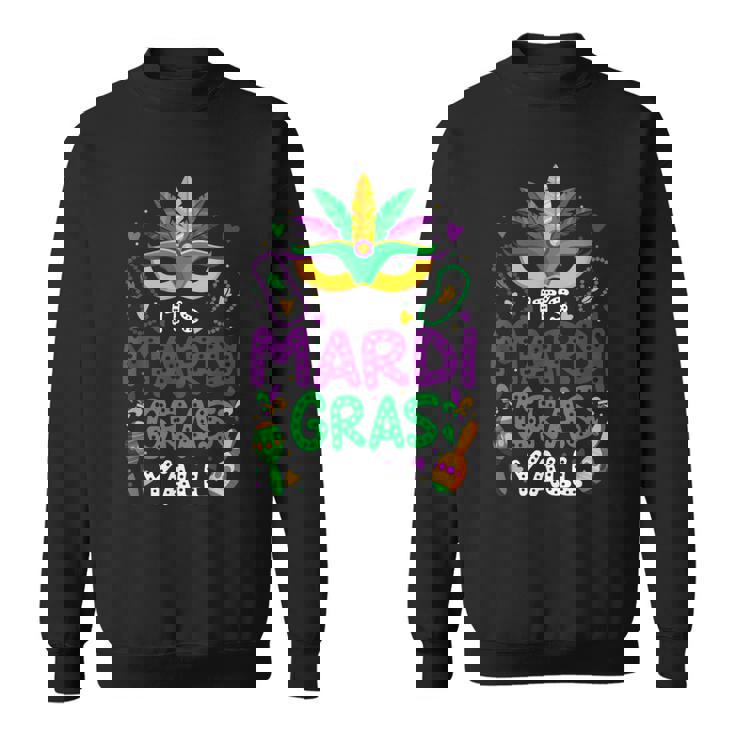 Its Mardi Gras Yall Mardi Gras Party Mask Costume Men Women Sweatshirt Graphic Print Unisex