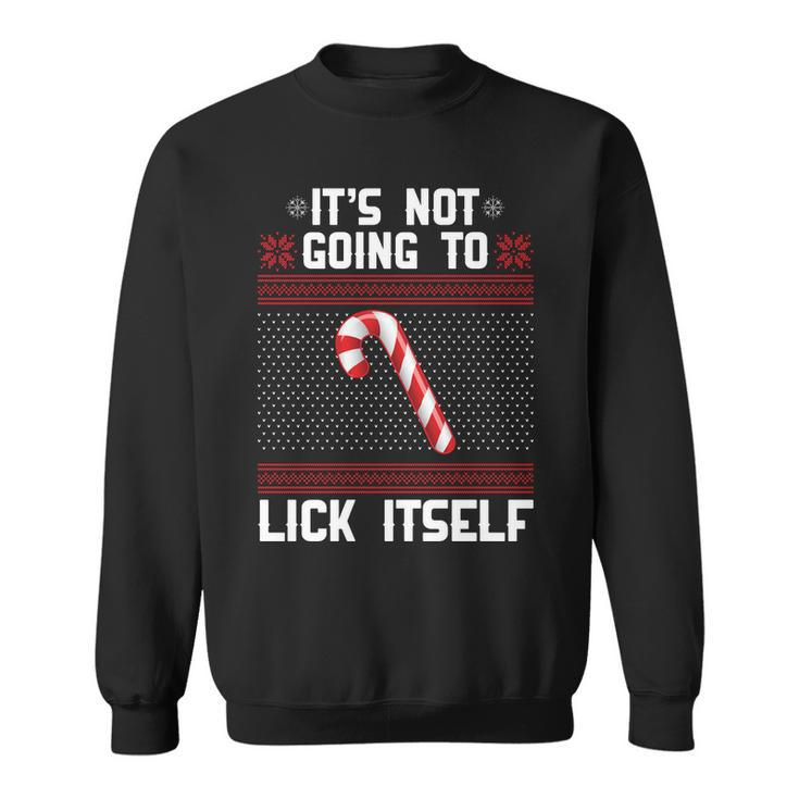 Its Not Going To Lick Itself Ugly Christmas Sweater Tshirt Sweatshirt
