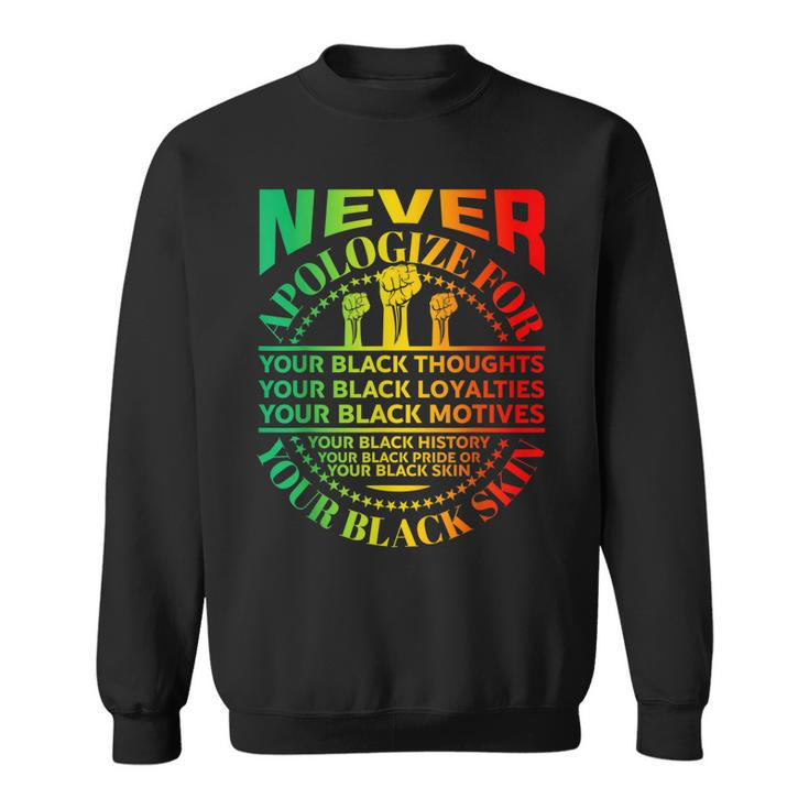 Junenth Black Pride Never Apologize For Your Blackness  Men Women Sweatshirt Graphic Print Unisex