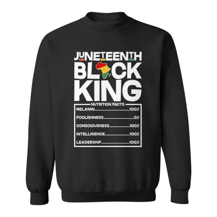 Juneteenth Black King Nutrition Facts Tshirt Sweatshirt