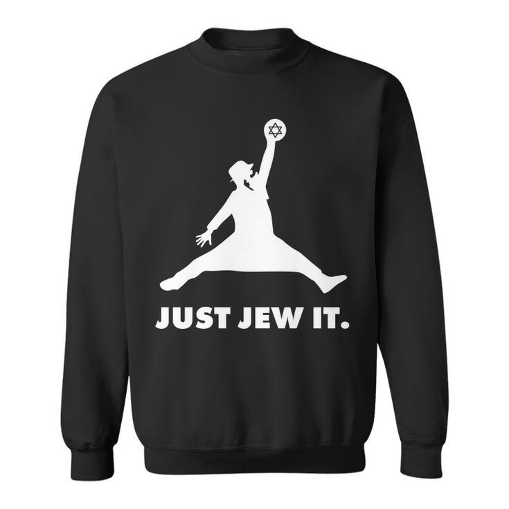 Just Jew It V2 Sweatshirt