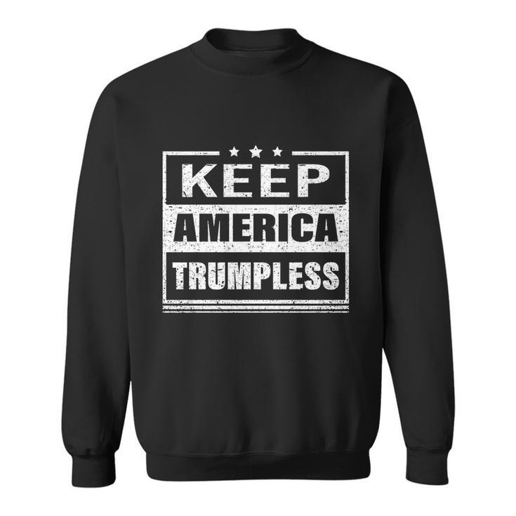 Keep America Trumpless Gift V12 Sweatshirt