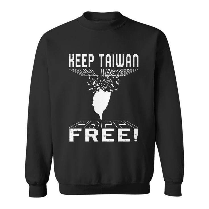 Keep Taiwan Free Flying Birds Support Chinese Taiwanese Peac Gift Graphic Design Printed Casual Daily Basic Sweatshirt