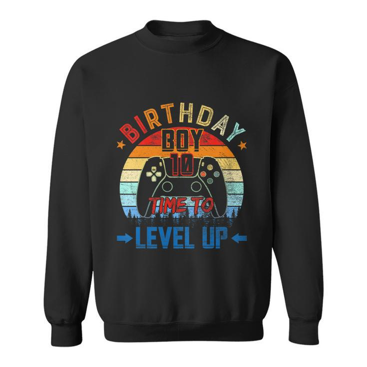 Kids 10Th Birthday Boy Time To Level Up 10 Years Old Boys Gift Sweatshirt