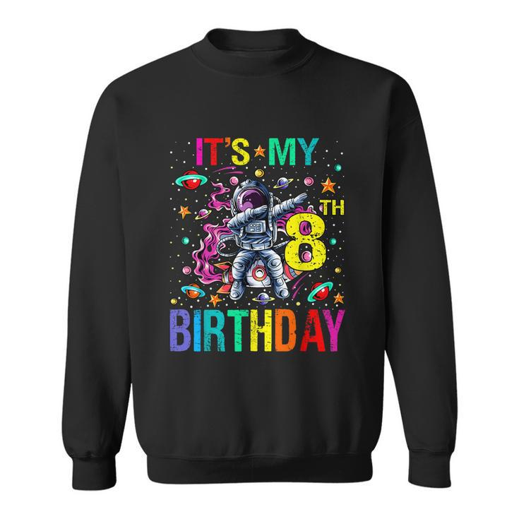 Kids Its My 8Th Birthday Astronaut Space Sweatshirt