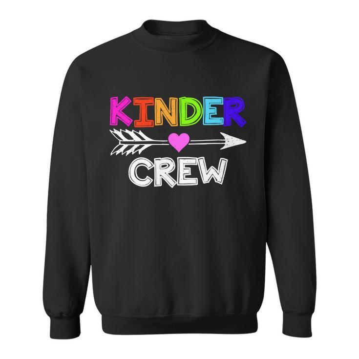 Kinder Crew Kindergarten Teacher Sweatshirt