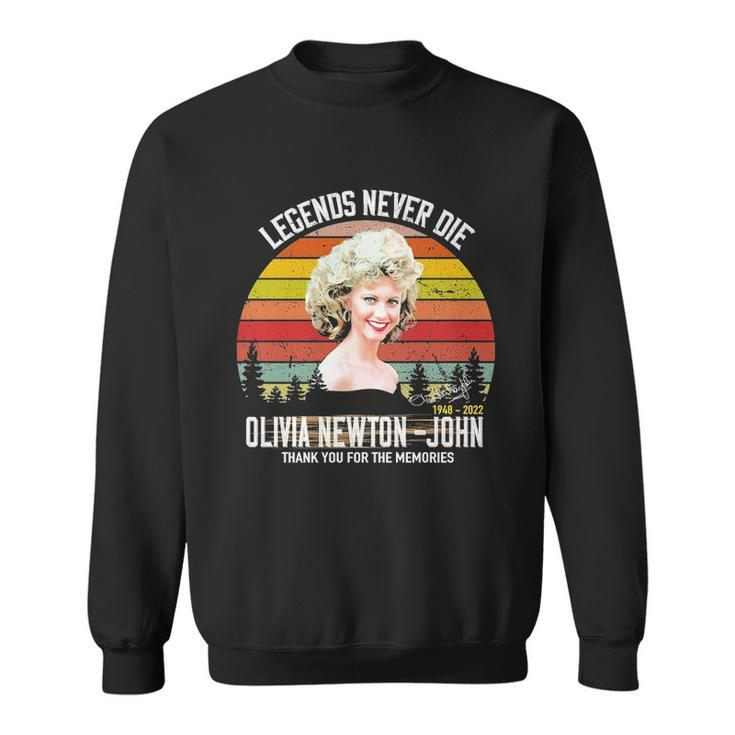 Legends Never Die Olivia Newton John Thank You For The Memories Sweatshirt