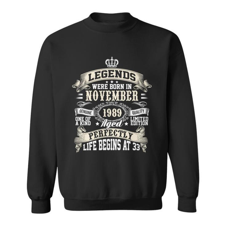 Legends Were Born In November 1989 Vintage 33Rd Birthday Gift For Men & Women Sweatshirt