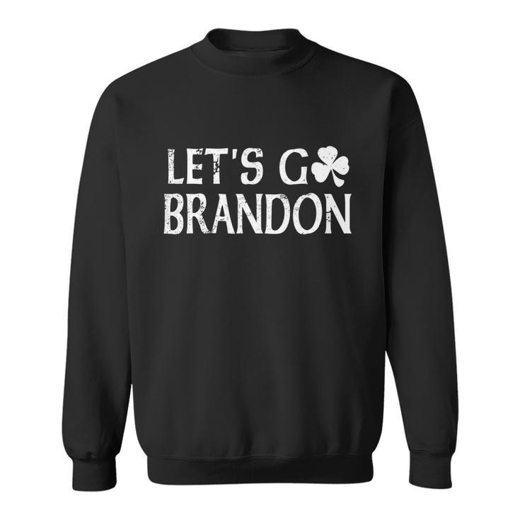 Lets Go Brandon St Patricks Day Irish Shamrock Clover Pub Graphic Design Printed Casual Daily Basic Sweatshirt