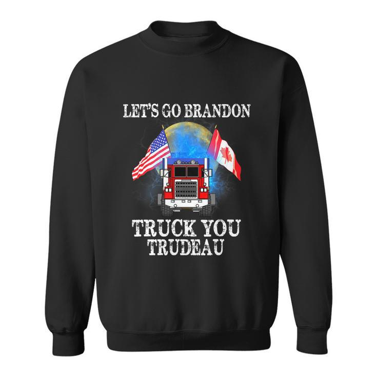 Lets Go Truck You Trudeau Usa Canada Flag Truckers Vintage Sweatshirt