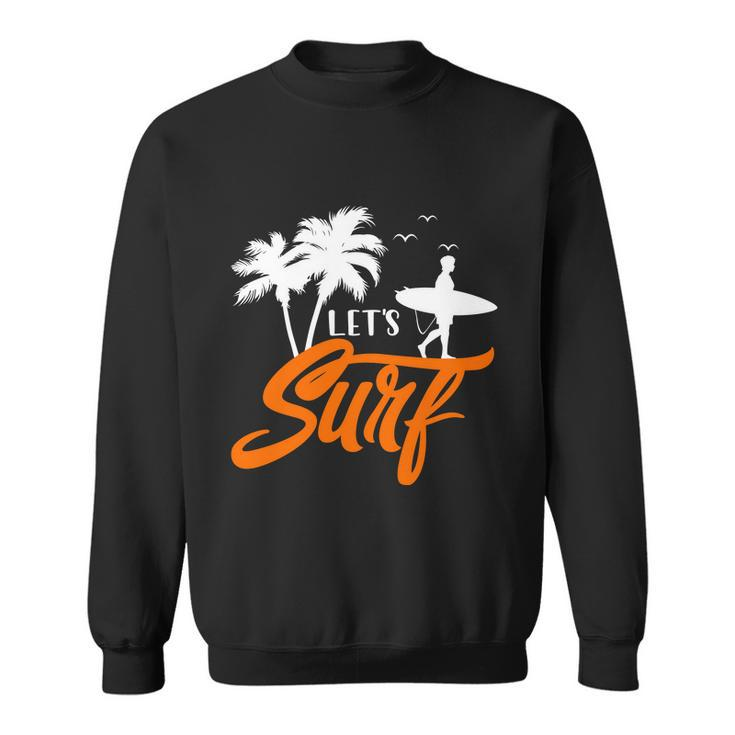 Lets Surf Sunset Summer Time Sweatshirt
