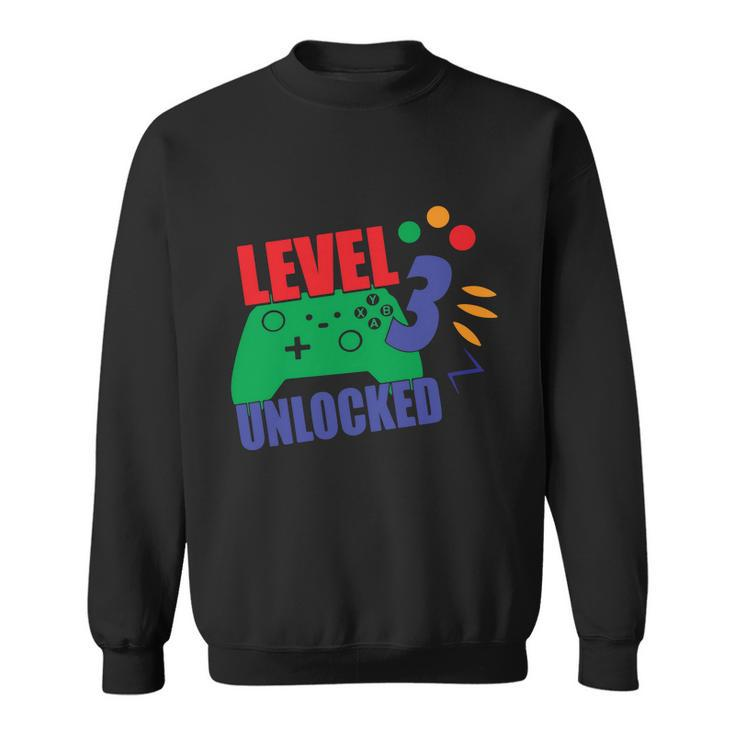 Level 3 Unlocked 3Rd Gamer Video Game Birthday Video Game Graphic Design Printed Casual Daily Basic Sweatshirt