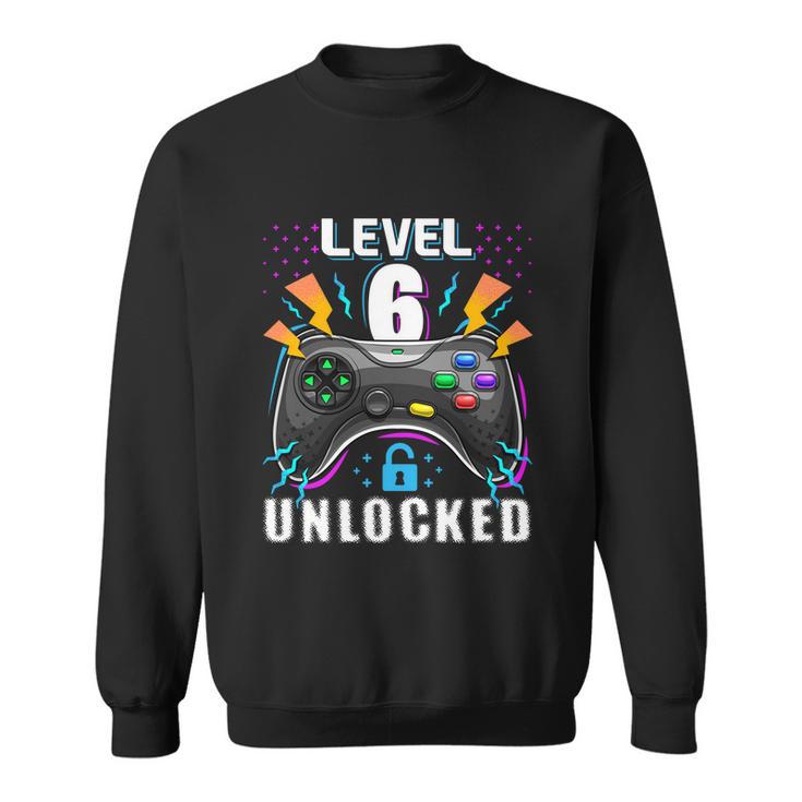 Level 6 Unlocked Video Game Gift 6Th Birthday Gamer Gift Boys Gift Sweatshirt