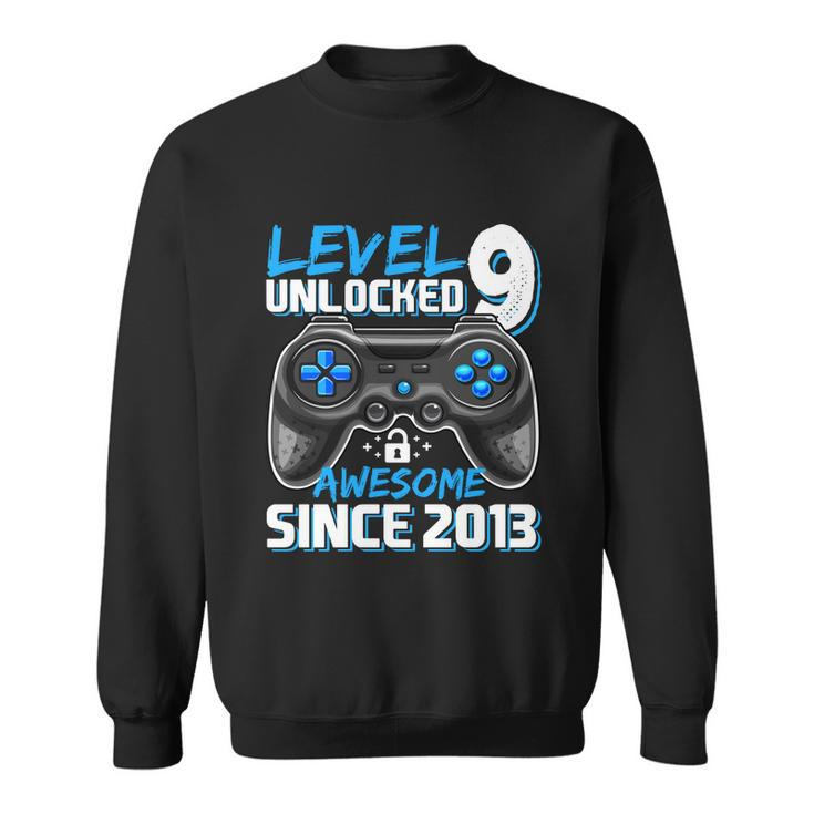 Level 9 Unlocked Awesome 2013 Video Game 9Th Birthday Gift Sweatshirt