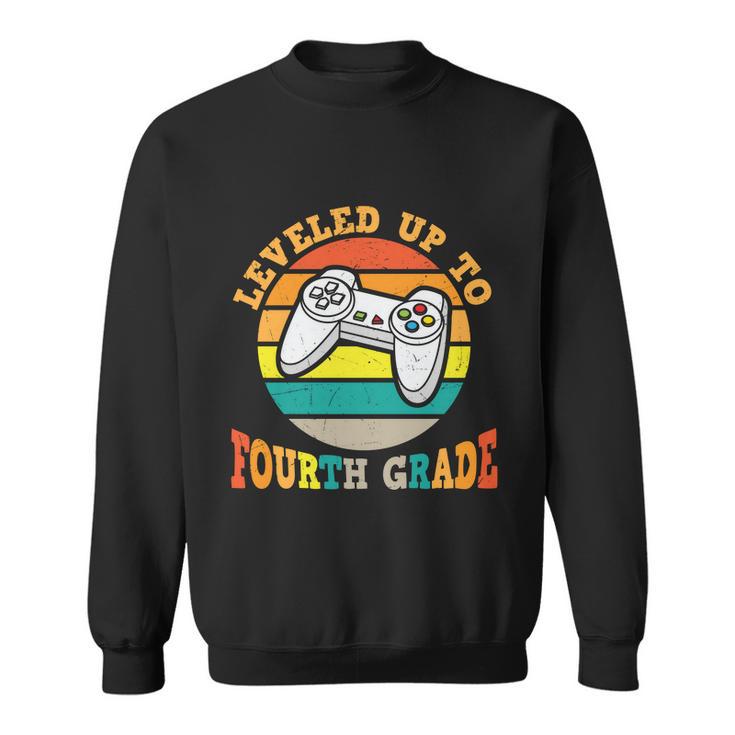 Leveled Up To 4Th Grade First Day Of School Back To School Sweatshirt