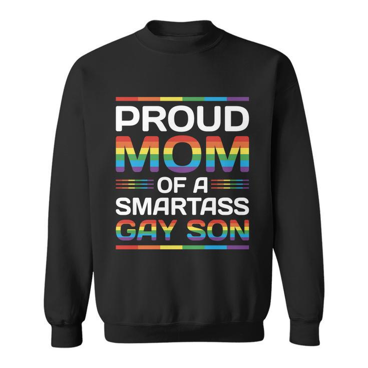 Lgbt Proud Mom Of A Smartass Pride Month Sweatshirt