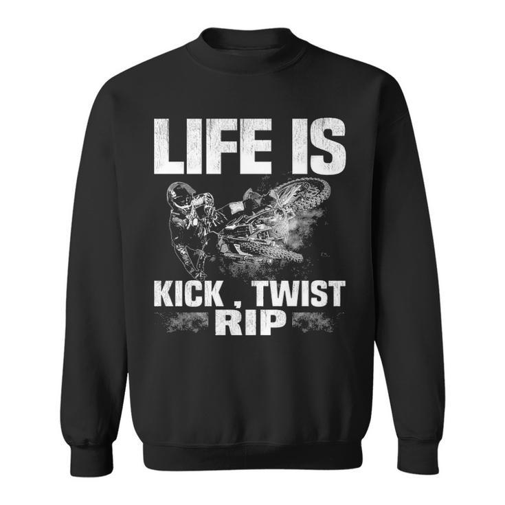 Life Is Kick Sweatshirt