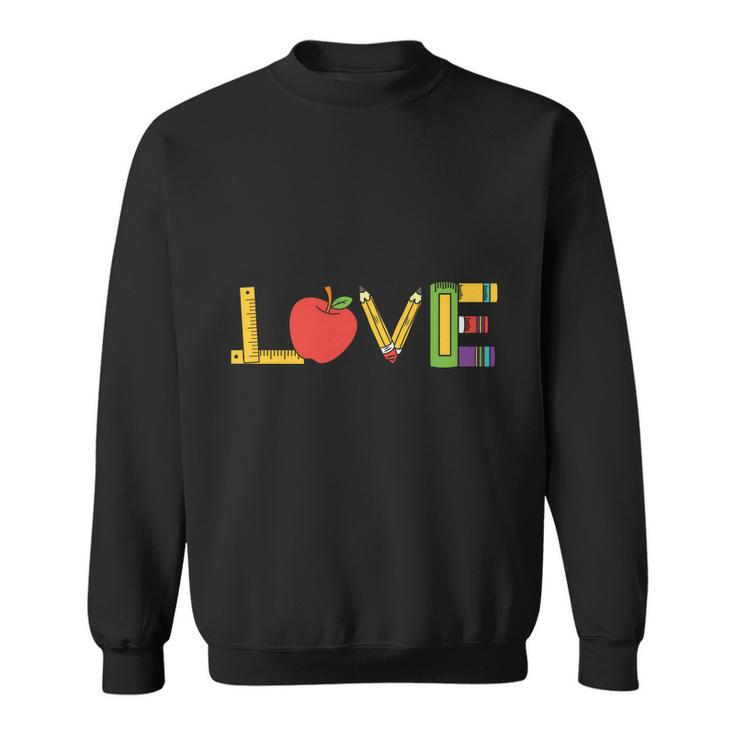 Love Teacher Life Apple Pencil Ruler Teacher Quote Graphic Shirt For Female Male Sweatshirt